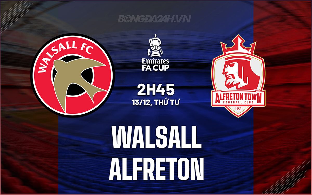 Walsall vs Alfreton: Nhận định trận đấu, dự đoán kết quả và phân tích chi tiết